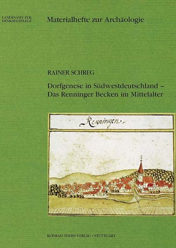 Dorfgenese in S�dwestdeutschland - Das Renninger Becken im Mittelalter