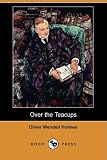 Over the Teacups (Dodo Press)