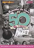 Remember The Times At 50 - The 1950s