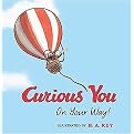 Curious You On Your Way! (Curious George) (Reinforced Hardcover)