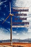 Management Education for Global Sustainability (Research in Management Education and Development)