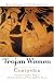 The Trojan Women (Greek Tragedy in New Translations)