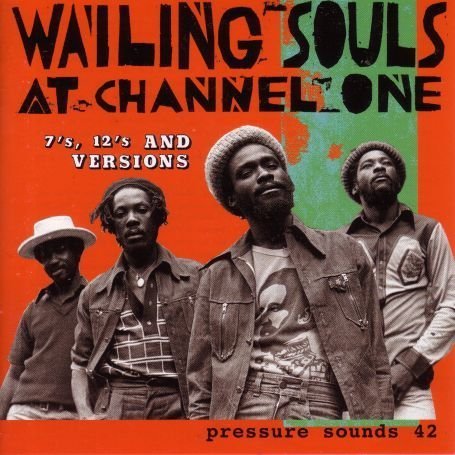 CD-Charts  Music : Wailing Souls at Channel One