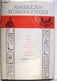 American Hieroglyphics: The Symbol of the Egyptian Hieroglyphics in the American Renaissance