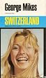 George Mikes Introduces Switzerland