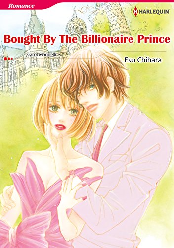 BOUGHT BY THE BILLIONAIRE PRINCE - The Royal House of Niroli 3 (Harlequin comics)