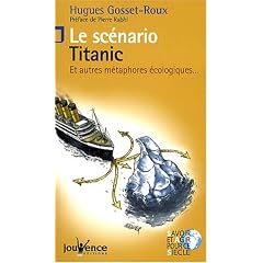 Le scénario Titanic : Et autres métaphores écologiques...