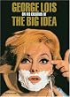 George Lois: On His Creation of the Big Idea