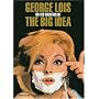 George Lois: On Creating the Big Idea