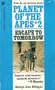 Planet of the Apes #2: Escape to Tomorrow