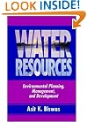 Water Resources: Environmental Planning, Management and Development