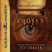 Chosen: The Books of History Chronicles | [Ted Dekker]