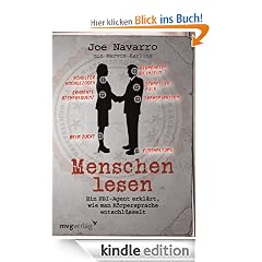 Menschen lesen: Ein FBI-Agent erkl�rt, wie man K�rpersprache entschl�sselt