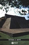 The Aztecs (Peoples of America)