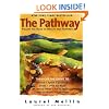 The Pathway: Follow the Road to Health and Happiness