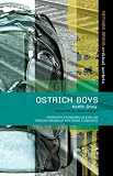 Ostrich Boys: Improving Standards in English Through Drama at Key Stage 3 and GCSE (Critical Scripts)