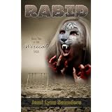 Rabid: Book 2 in the Werecat Saga