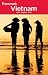 Frommer's Vietnam (Frommer's Complete)