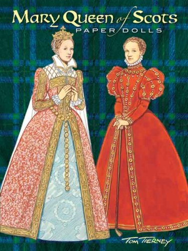 Mary Queen of Scots Paper Dolls