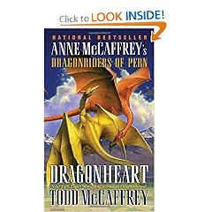 Dragonheart: Anne McCaffrey's Dragonriders of Pern (The Dragonriders of Pern) by Todd J. McCaffrey