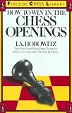 How to Win in the Chess Openings by I. A. Horowitz