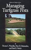 Managing Turfgrass Pests (Advances in Turfgrass Science)