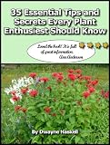 Amazon / Dwayne Haskell: 35 Essential Tips and Secrets Every Plant Enthusiast Should Know (Dwayne Haskell)
