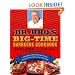 Dr. BBQ's Big-Time Barbecue Cookbook: A Real Barbecue Champion Brings the Tasty Recipes and Juicy Stories of the Barbecue Circuit to Your Backyard