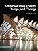 Organizational Theory, Design, and Change (7th Edition)