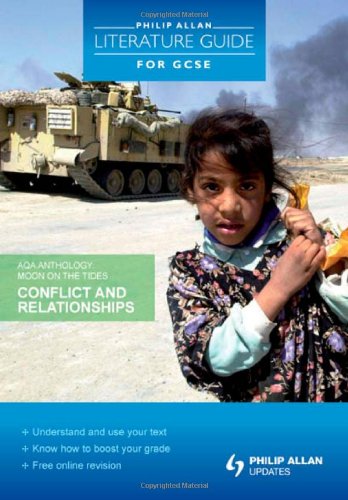 AQA Anthology: Moon on the Tides (Conflict and Relationships) (Philip Allan Literature Guide (for GCSE))