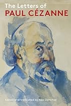 The Letters of Paul Cézanne The Letters of Paul Cézanne