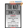 The Nazi Connection: Eugenics, American Racism, and German National Socialism