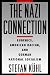 The Nazi Connection: Eugenics, American Racism, and German National Socialism The Nazi Connection: Eugenics, American Racism, and German National Socialism