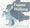 Pajama Walking