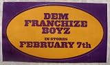 DEM FRANCHIZE BOYZ - Release STICKER