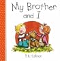 My Brother and I (P.K. Hallinan Board Books)
