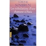 Les tribulations d'une chamane ‡ Paris