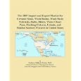 The World Market For Porcelain Or China Varieties Of Sinks Wash Basins And Pedestals Baths Bidets Water Closet Pans Flushing Cisterns Urinals Fixtures A 2009 Global Trade Perspective