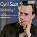 Search : Cyril Scott: Early One Morning, Piano Concertos 1 & 2