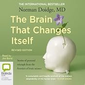 The Brain that Changes Itself | [Norman Doidge]