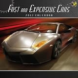 2012 Fast and Expensive Cars Wall Calendar