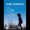 Being Emily (Unabridged)