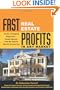 Fast Real Estate Profits in Any Market: The Art of Flipping Properties--Insider Secrets from the Experts Who Do It Every Day