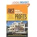 Fast Real Estate Profits in Any Market: The Art of Flipping Properties--Insider Secrets from the Experts Who Do It Every Day