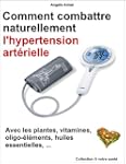 Comment combattre naturellement l'hyp...
