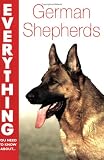 German Shepherds (Everything You Need to Know About...) (Everything You Need to Know About...)