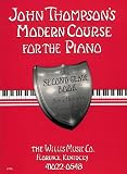 John Thompson's Modern Course for the Piano - Second Grade