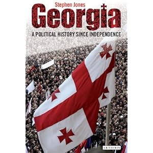 Georgia: A Political History since Independence