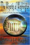 The Wizards of Washington: Triumphs and Travesties of the United States Supreme Court