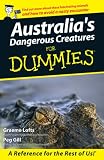 Australia's Dangerous Creatures For Dummies (For Dummies (Math & Science))